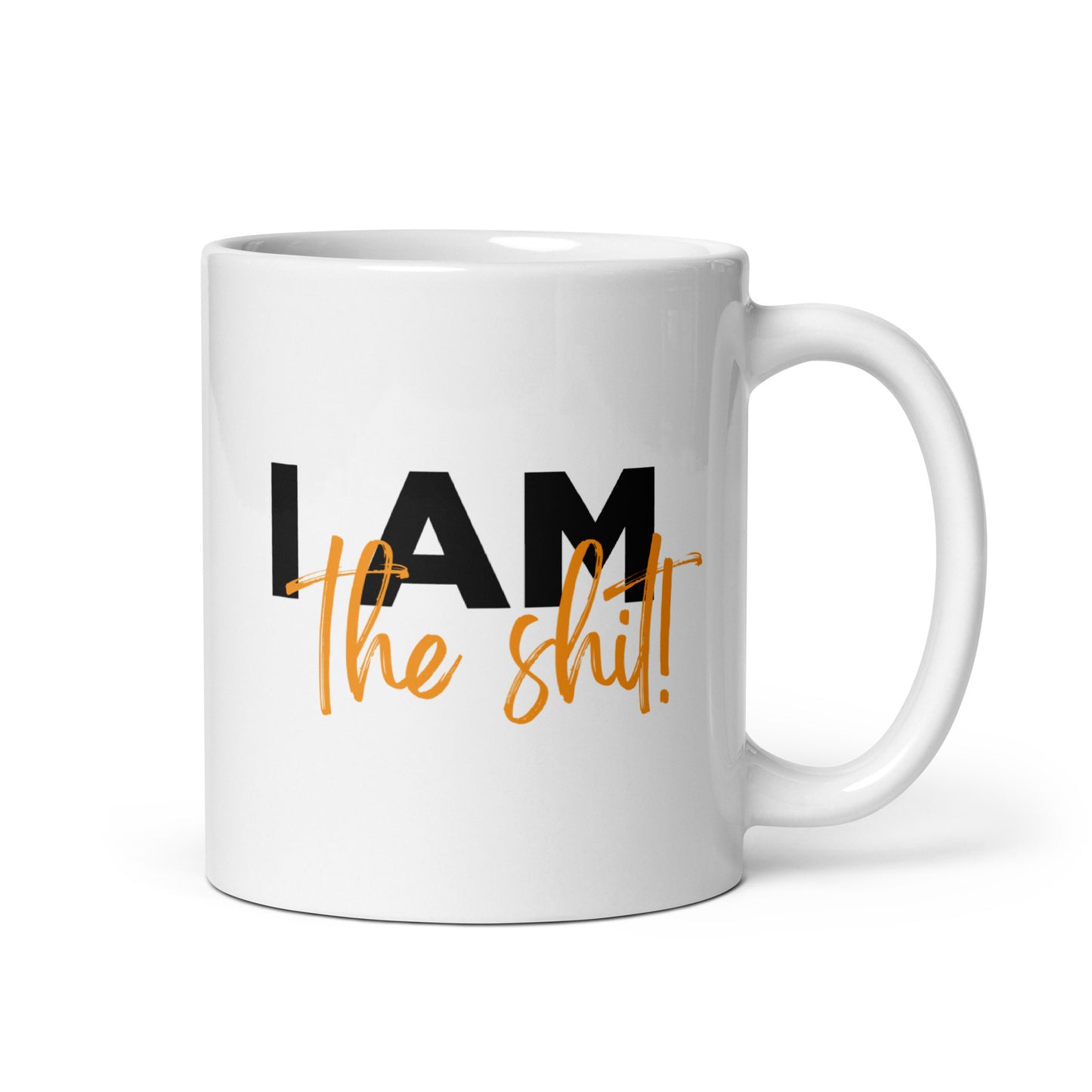 Coffee Chat "I am The Shit!" Coffee Mug