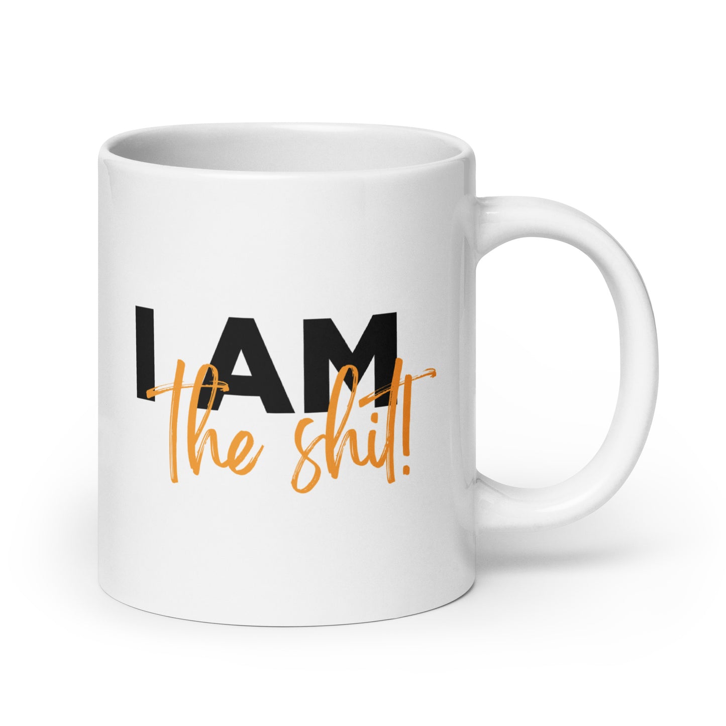 Coffee Chat "I am The Shit!" Coffee Mug