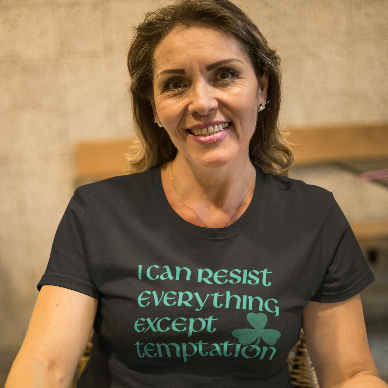 Funny Irish T-Shirt - I can resist everything except temptation