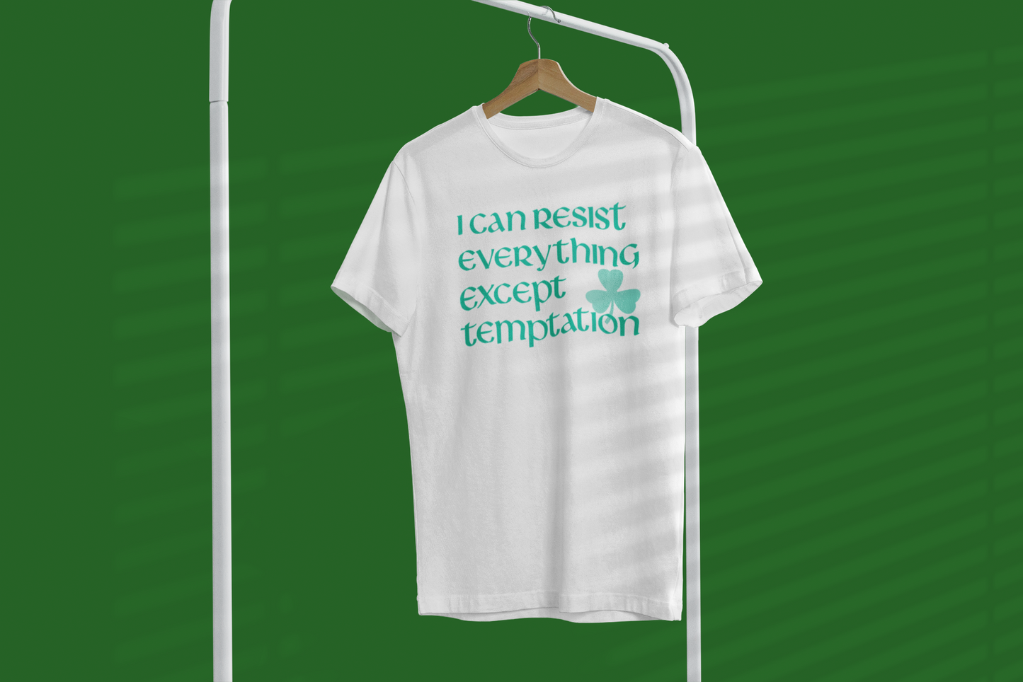 Funny Irish T-Shirt - I can resist everything except temptation